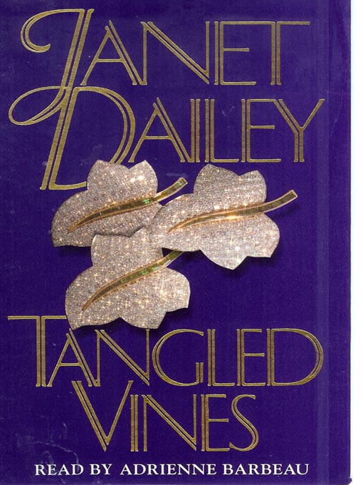 Title details for Tangled Vines by Janet Dailey - Available
